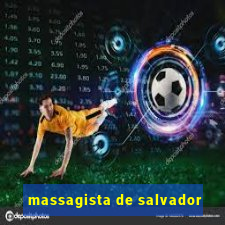 massagista de salvador